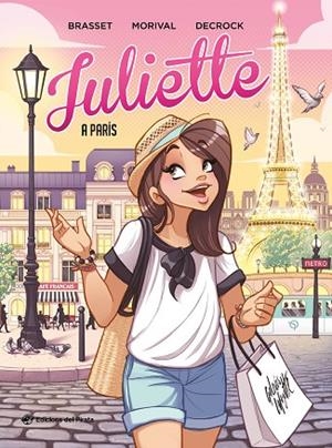 JULIETTE A PARÍS | 9788417207922 | BRASSET, ROSE-LINE | Llibres Parcir | Librería Parcir | Librería online de Manresa | Comprar libros en catalán y castellano online
