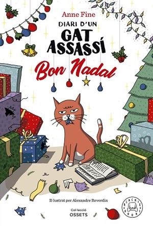 DIARI D'UN GAT ASSASSÍ. BON NADAL | 9788419654588 | FINE, ANNE | Llibres Parcir | Librería Parcir | Librería online de Manresa | Comprar libros en catalán y castellano online