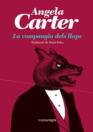 LA COMPANYIA DELS LLOPS | 9788419590527 | CARTER, ANGELA | Llibres Parcir | Librería Parcir | Librería online de Manresa | Comprar libros en catalán y castellano online