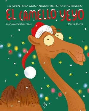 EL CAMELLO YEYO | 9788419521903 | MENÉNDEZ-PONTE, MARÍA | Llibres Parcir | Llibreria Parcir | Llibreria online de Manresa | Comprar llibres en català i castellà online