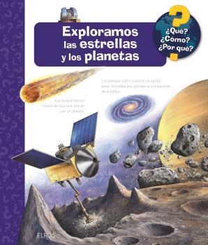 ¿QUÉ?... EXPLORAMOS LAS ESTRELLAS Y LOS PLANETAS | 9788419785633 | ERNE, ANDREA | Llibres Parcir | Llibreria Parcir | Llibreria online de Manresa | Comprar llibres en català i castellà online