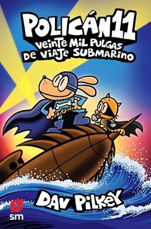 POL.11 VEINTE MIL PULGAS DE VIAJE SUBMAR | 9788411209786 | PILKEY, DAV | Llibres Parcir | Llibreria Parcir | Llibreria online de Manresa | Comprar llibres en català i castellà online