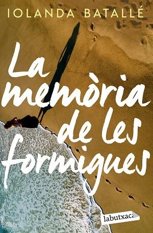 LA MEMÒRIA DE LES FORMIGUES | 9788419107886 | BATALLÉ PRATS, IOLANDA | Llibres Parcir | Llibreria Parcir | Llibreria online de Manresa | Comprar llibres en català i castellà online
