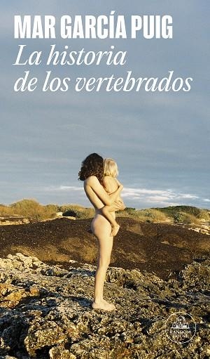 LA HISTORIA DE LOS VERTEBRADOS | 9788439741695 | GARCÍA PUIG, MAR | Llibres Parcir | Llibreria Parcir | Llibreria online de Manresa | Comprar llibres en català i castellà online
