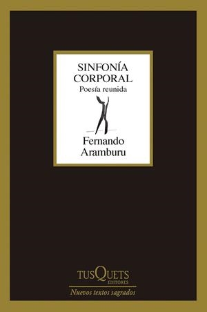 SINFONÍA CORPORAL | 9788411073684 | ARAMBURU, FERNANDO | Llibres Parcir | Llibreria Parcir | Llibreria online de Manresa | Comprar llibres en català i castellà online