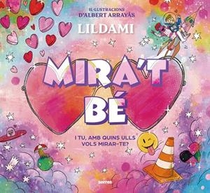 MIRA'T BÉ | 9788427240339 | LILDAMI | Llibres Parcir | Llibreria Parcir | Llibreria online de Manresa | Comprar llibres en català i castellà online