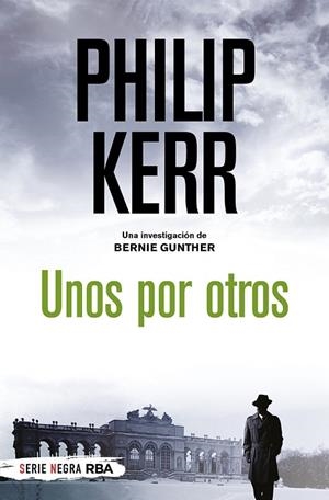 UNOS POR OTROS (BOLSILLO) | 9788491877844 | KERR, PHILIP | Llibres Parcir | Librería Parcir | Librería online de Manresa | Comprar libros en catalán y castellano online