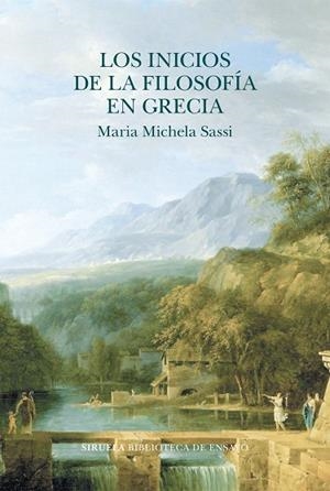LOS INICIOS DE LA FILOSOFÍA EN GRECIA | 9788419419248 | SASSI, MARIA MICHELA | Llibres Parcir | Llibreria Parcir | Llibreria online de Manresa | Comprar llibres en català i castellà online