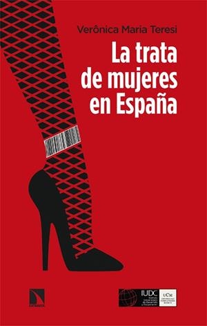 LA TRATA DE MUJERES EN ESPAÑA | 9788413525747 | MARIA TERESI, VERÔNICA | Llibres Parcir | Llibreria Parcir | Llibreria online de Manresa | Comprar llibres en català i castellà online