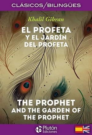 EL PROFETA Y EL JARDÍN DEL PROFETA / THE PROPHET AND THE GARDEN OF THE PROPHET | 9788417928759 | GIBRAN, KHALIL | Llibres Parcir | Librería Parcir | Librería online de Manresa | Comprar libros en catalán y castellano online