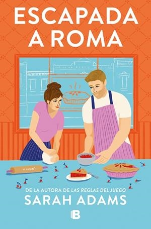 ESCAPADA A ROMA | 9788466673426 | ADAMS, SARAH | Llibres Parcir | Llibreria Parcir | Llibreria online de Manresa | Comprar llibres en català i castellà online