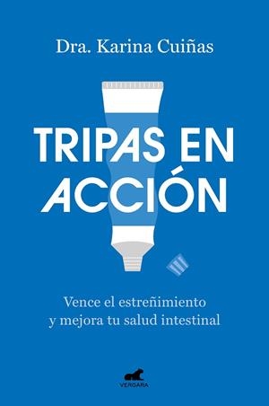 TRIPAS EN ACCIÓN | 9788419248824 | CUIÑAS, DRA. KARINA | Llibres Parcir | Librería Parcir | Librería online de Manresa | Comprar libros en catalán y castellano online