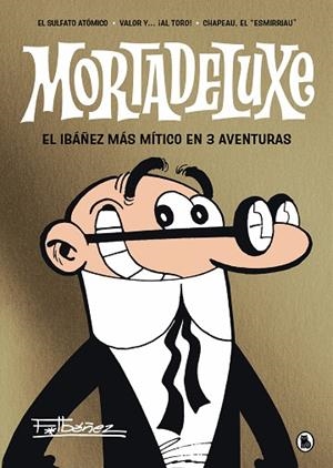 MORTADELUXE | 9788402429353 | IBÁÑEZ, FRANCISCO | Llibres Parcir | Librería Parcir | Librería online de Manresa | Comprar libros en catalán y castellano online