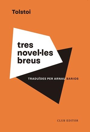 TRES NOVEL·LES BREUS | 9788473294201 | TOLSTOI, LEV | Llibres Parcir | Llibreria Parcir | Llibreria online de Manresa | Comprar llibres en català i castellà online