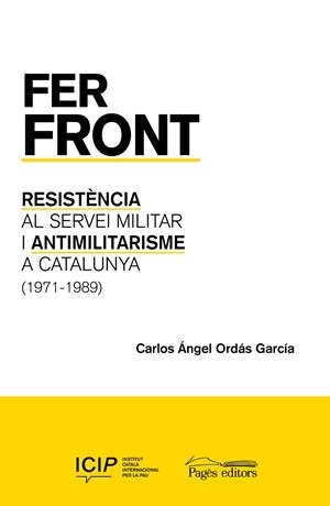 FER FRONT | 9788413034263 | ORDÁS GARCÍA, CARLOS ÁNGEL | Llibres Parcir | Llibreria Parcir | Llibreria online de Manresa | Comprar llibres en català i castellà online