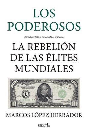 LOS PODEROSOS | 9788418414831 | MARCOS LÓPEZ HERRADOR | Llibres Parcir | Librería Parcir | Librería online de Manresa | Comprar libros en catalán y castellano online