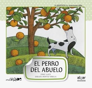 EL PERRO DEL ABUELO | 9788498454062 | ENRIC LLUCH | Llibres Parcir | Librería Parcir | Librería online de Manresa | Comprar libros en catalán y castellano online