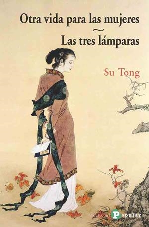 OTRA VIDA PARA LAS MUJERES | 9788478847488 | SU TONG | Llibres Parcir | Llibreria Parcir | Llibreria online de Manresa | Comprar llibres en català i castellà online