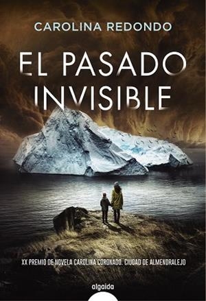 EL PASADO INVISIBLE | 9788491898733 | REDONDO, CAROLINA | Llibres Parcir | Llibreria Parcir | Llibreria online de Manresa | Comprar llibres en català i castellà online