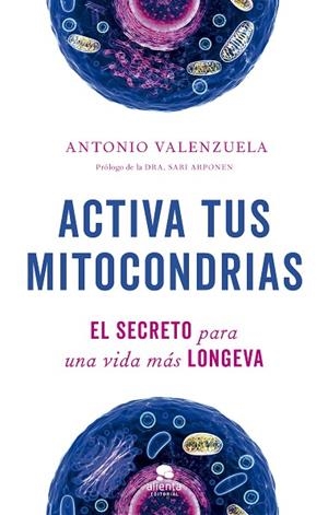 ACTIVA TUS MITOCONDRIAS | 9788413442747 | VALENZUELA, ANTONIO | Llibres Parcir | Llibreria Parcir | Llibreria online de Manresa | Comprar llibres en català i castellà online