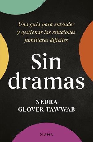 SIN DRAMAS | 9788411191074 | TAWWAB, NEDRA GLOVER | Llibres Parcir | Llibreria Parcir | Llibreria online de Manresa | Comprar llibres en català i castellà online