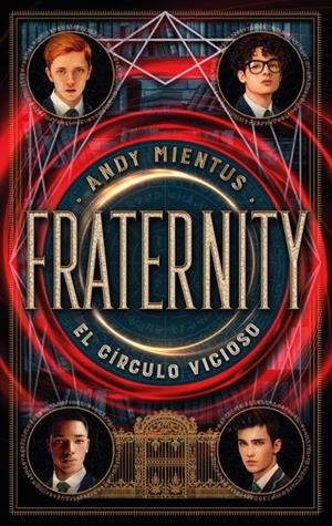 FRATERNITY: EL CÍRCULO VICIOSO | 9788419252470 | MIENTUS, ANDY | Llibres Parcir | Llibreria Parcir | Llibreria online de Manresa | Comprar llibres en català i castellà online