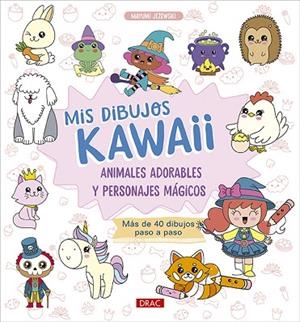 MIS DIBUJOS KAWAII | 9788498747560 | JEZEWSKI, MAYUMI | Llibres Parcir | Llibreria Parcir | Llibreria online de Manresa | Comprar llibres en català i castellà online