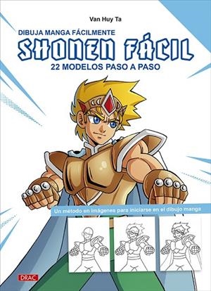 DIBUJA MANGA FÁCILMENTE. SHONEN FÁCIL | 9788498747546 | VAN HUY TA | Llibres Parcir | Llibreria Parcir | Llibreria online de Manresa | Comprar llibres en català i castellà online