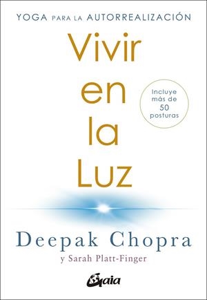 VIVIR EN LA LUZ | 9788411080309 | CHOPRA, DEEPAK/PLATT-FINGER, SARAH | Llibres Parcir | Llibreria Parcir | Llibreria online de Manresa | Comprar llibres en català i castellà online