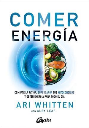 COMER ENERGÍA | 9788411080262 | WHITTEN, ARI/LEAF, ALEX | Llibres Parcir | Llibreria Parcir | Llibreria online de Manresa | Comprar llibres en català i castellà online