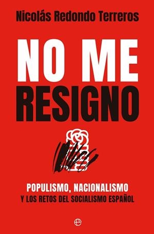 NO ME RESIGNO | 9788413847122 | REDONDO, NICOLÁS | Llibres Parcir | Llibreria Parcir | Llibreria online de Manresa | Comprar llibres en català i castellà online