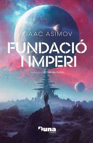 FUNDACIÓ I IMPERI | 9788412683271 | ASIMOV, ISAAC | Llibres Parcir | Llibreria Parcir | Llibreria online de Manresa | Comprar llibres en català i castellà online