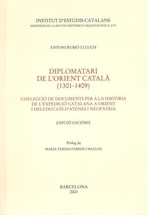 DIPLOMATARI DE L'ORIENT CATALÀ (1301 - 1409) | 9788472836129 | RUBIÓ I LLUCH, ANTONI | Llibres Parcir | Llibreria Parcir | Llibreria online de Manresa | Comprar llibres en català i castellà online