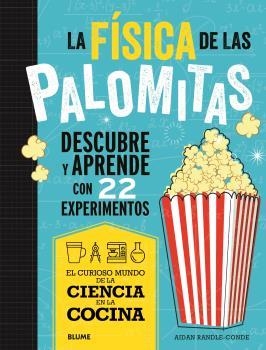 CIENCIA COCINA. FÍSICA DE LAS PALOMITAS | 9788419785688 | RANDLE-CONDE, AIDAN | Llibres Parcir | Librería Parcir | Librería online de Manresa | Comprar libros en catalán y castellano online