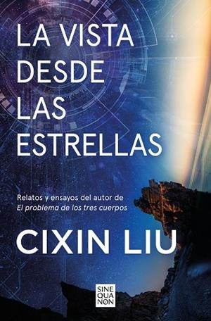LA VISTA DESDE LAS ESTRELLAS | 9788466677622 | LIU, CIXIN | Llibres Parcir | Librería Parcir | Librería online de Manresa | Comprar libros en catalán y castellano online