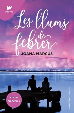 LES LLUMS DE FEBRER (MESOS AMB TU 4) | 9788419421128 | MARCÚS, JOANA | Llibres Parcir | Librería Parcir | Librería online de Manresa | Comprar libros en catalán y castellano online