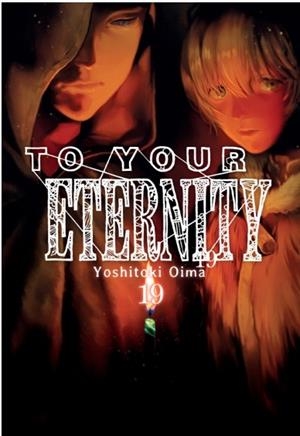 TO YOUR ETERNITY N 19 | 9788419914583 | OIMA YOSHITOKI | Llibres Parcir | Librería Parcir | Librería online de Manresa | Comprar libros en catalán y castellano online