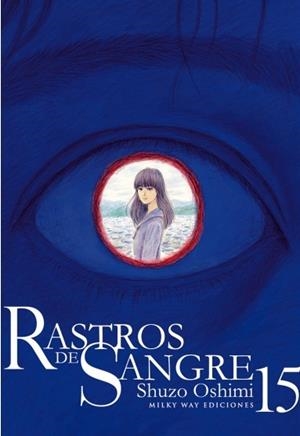 RASTROS DE SANGRE N 15 | 9788419914538 | OSHIMI SHUZO | Llibres Parcir | Librería Parcir | Librería online de Manresa | Comprar libros en catalán y castellano online