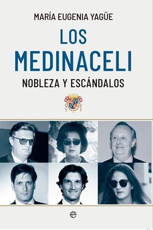LOS MEDINACELI | 9788413847139 | MARÍA EUGENIA, YAGÜE | Llibres Parcir | Llibreria Parcir | Llibreria online de Manresa | Comprar llibres en català i castellà online