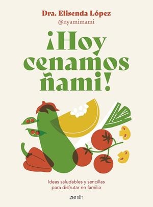 ¡HOY CENAMOS ÑAMI! | 9788408278092 | ELISENDA LÓPEZ @NYAMIMAMI | Llibres Parcir | Librería Parcir | Librería online de Manresa | Comprar libros en catalán y castellano online
