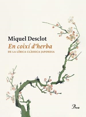 EN COIXÍ D'HERBA | 9788419657374 | DESCLOT, MIQUEL | Llibres Parcir | Llibreria Parcir | Llibreria online de Manresa | Comprar llibres en català i castellà online