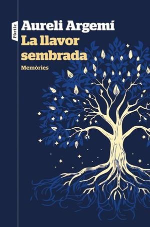 LA LLAVOR SEMBRADA | 9788498095500 | ARGEMÍ ROCA, AURELI | Llibres Parcir | Librería Parcir | Librería online de Manresa | Comprar libros en catalán y castellano online