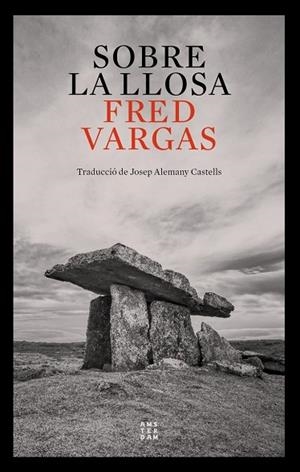 SOBRE LA LLOSA | 9788417918972 | VARGAS, FRED | Llibres Parcir | Llibreria Parcir | Llibreria online de Manresa | Comprar llibres en català i castellà online