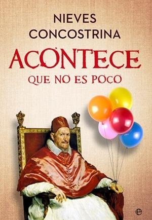 ACONTECE QUE NO ES POCO | 9788413847108 | CONCOSTRINA, NIEVES | Llibres Parcir | Librería Parcir | Librería online de Manresa | Comprar libros en catalán y castellano online