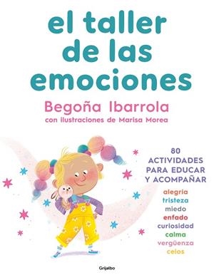 EL TALLER DE LAS EMOCIONES | 9788425364020 | IBARROLA, BEGOÑA | Llibres Parcir | Librería Parcir | Librería online de Manresa | Comprar libros en catalán y castellano online