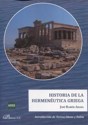 HISTORIA DE LA HERMENÉUTICA GRIEGA | 9788490859599 | ARANA MARCOS, JOSÉ RAMÓN | Llibres Parcir | Llibreria Parcir | Llibreria online de Manresa | Comprar llibres en català i castellà online