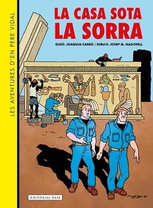 LES AVENTURES D'EN PERE VIDAL. LA CASA SOTA LA SORRA | 9788419007834 | Llibres Parcir | Librería Parcir | Librería online de Manresa | Comprar libros en catalán y castellano online