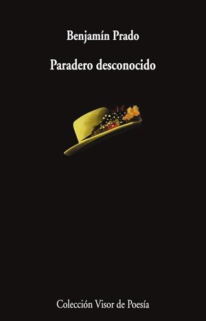 PARADERO DESCONOCIDO | 9788498955071 | PRADO, BENJAMÍN | Llibres Parcir | Llibreria Parcir | Llibreria online de Manresa | Comprar llibres en català i castellà online