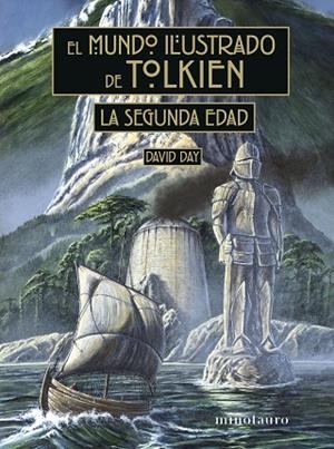 EL MUNDO ILUSTRADO DE TOLKIEN: LA SEGUNDA EDAD | 9788445015674 | DAY, DAVID | Llibres Parcir | Llibreria Parcir | Llibreria online de Manresa | Comprar llibres en català i castellà online