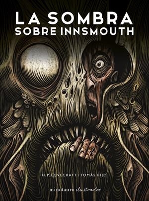 LA SOMBRA SOBRE INNSMOUTH | 9788445016213 | LOVECRAFT, H. P./HIJO, TOMÁS | Llibres Parcir | Librería Parcir | Librería online de Manresa | Comprar libros en catalán y castellano online